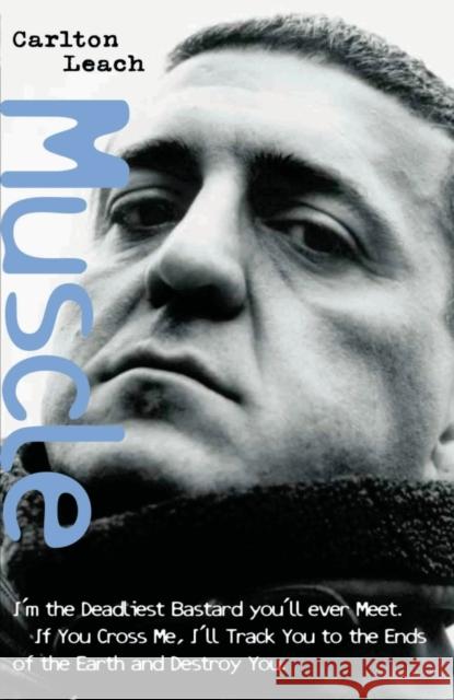 Muscle Carlton Leach 9781904034483 John Blake Publishing Ltd - książka