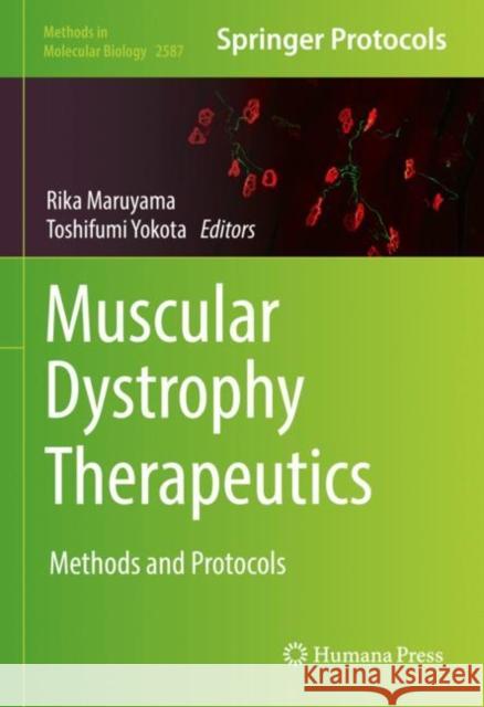 Muscular Dystrophy Therapeutics: Methods and Protocols Rika Maruyama Toshifumi Yokota 9781071627716 Humana - książka