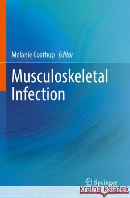 Musculoskeletal Infection Melanie Coathup 9783030832537 Springer - książka