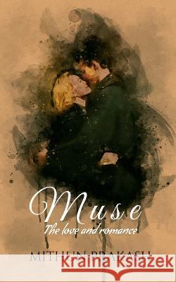 Muse Mithun Prakash 9798887723624 Notion Press, Inc. - książka