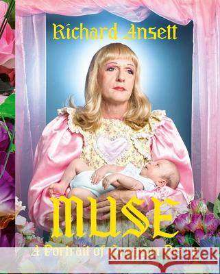 MUSE: A Portrait of Grayson Perry Richard Ansett 9781788842327 ACC Art Books - książka