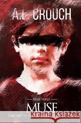 Muse: Book Three A. L. Crouch 9781519311924 Createspace - książka