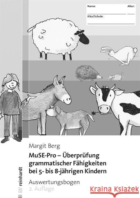 MuSE-Pro - Überprüfung grammatischer Fähigkeiten bei 5- bis 8-jährigen Kindern - Auswertungsbogen Berg, Margit 9783497028849 Reinhardt, München - książka