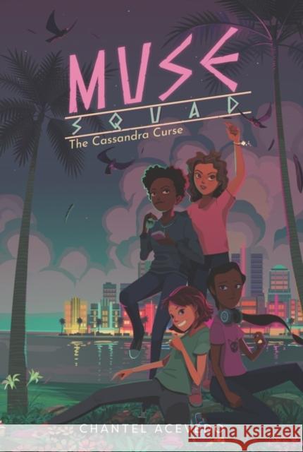 Muse Squad: The Cassandra Curse Chantel Acevedo 9780062947703 HarperCollins - książka
