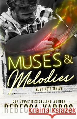 Muses and Melodies Rebecca Yarros 9780997383157 Yarros Ink, LLC - książka