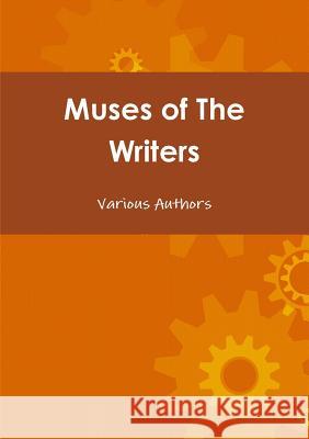 Muses of The Writer Authors, Various 9781291775495 Lulu Press Inc - książka