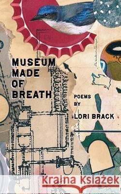 Museum Made of Breath Lori Brack 9781946642516 Spartan Press - książka