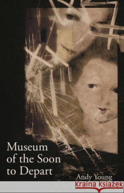 Museum of the Soon to Depart Andy Young 9780887487064 Carnegie-Mellon University Press - książka