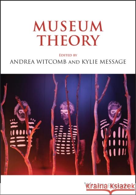 Museum Theory Sharon MacDonald Helen Rees Leahy Andrea Witcomb 9781119642084 Wiley-Blackwell - książka