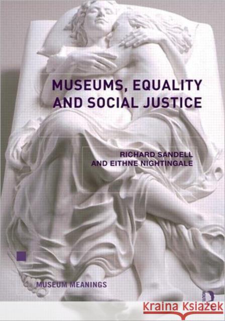 Museums, Equality and Social Justice Richard Sandell 9780415504690  - książka