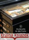 Museums in Britain : A History Christine Garwood 9780747811961 0