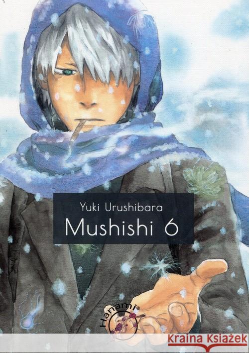 Mushishi 6 Urushibara Yuki 9788365520067 Hanami - książka