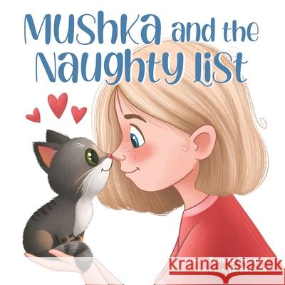 Mushka and the Naughty List Tammy Pemper 9781763740143 Abiding Vine Publishing - książka