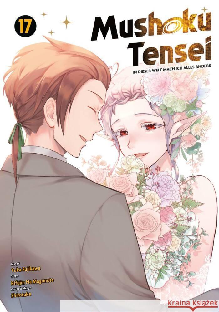 Mushoku Tensei - In dieser Welt mach ich alles anders 17 Magonote, Rifujin Na, Fujikawa, Yuka 9783741637131 Panini Manga und Comic - książka