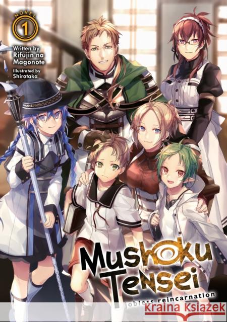 Mushoku Tensei: Jobless Reincarnation (Light Novel) Vol. 1 Rifujin Na Magonote Shirotaka 9781642751383 Seven Seas Entertainment, LLC - książka