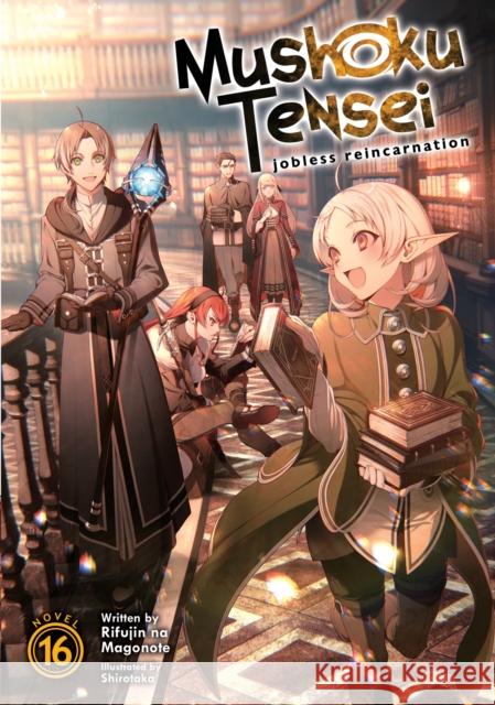 Mushoku Tensei: Jobless Reincarnation (Light Novel) Vol. 16 Magonote, Rifujin Na 9781638581949 Airship - książka
