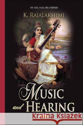 Music & Hearing K Rajalakshmi 9781634636216 Nova Science Publishers Inc - książka