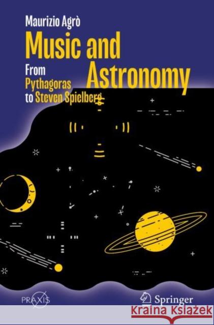 Music and Astronomy Maurizio Agro 9783031415234 Springer International Publishing AG - książka