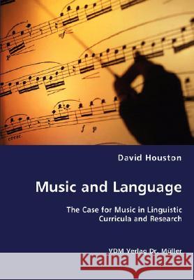 Music and Language David Houston 9783836471329 VDM Verlag Dr. Mueller E.K. - książka