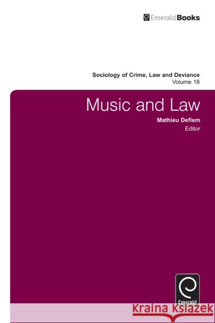 Music and Law Mathieu Deflem 9781783500369 Emerald Publishing Limited - książka