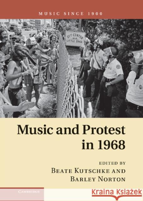 Music and Protest in 1968 Beate Kutschke 9781107007321  - książka