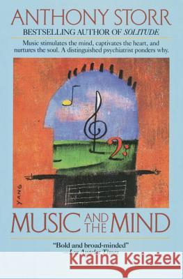 Music and the Mind Anthony Storr 9780345383181 Ballantine Books - książka