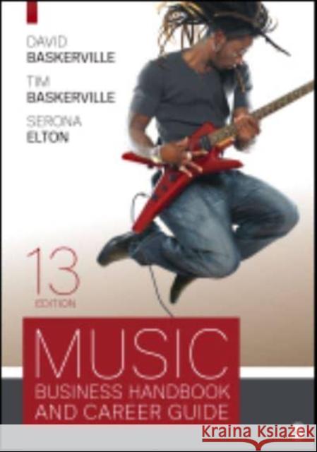 Music Business Handbook and Career Guide David Baskerville Timothy Baskerville Serona Elton 9781071854211 Sage Publications, Inc - książka