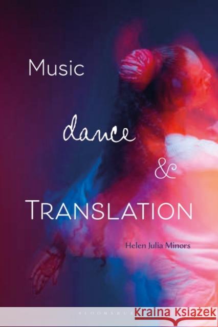 Music, Dance and Translation  9781350175730 Bloomsbury Publishing PLC - książka