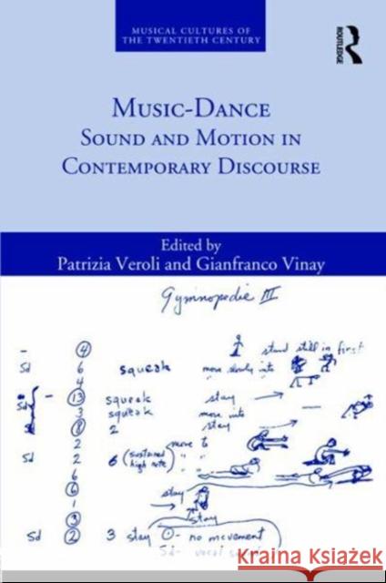 Music-Dance: Sound and Motion in Contemporary Discourse Patrizia Veroli Gianfranco Vinay 9781138280519 Routledge - książka