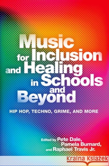 Music for Inclusion and Healing in Schools and Beyond  9780197692684 Oxford University Press Inc - książka