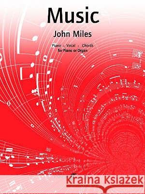 Music, for piano or organ : piano/vocal/chords John Miles 9780571525454 FABER MUSIC - książka