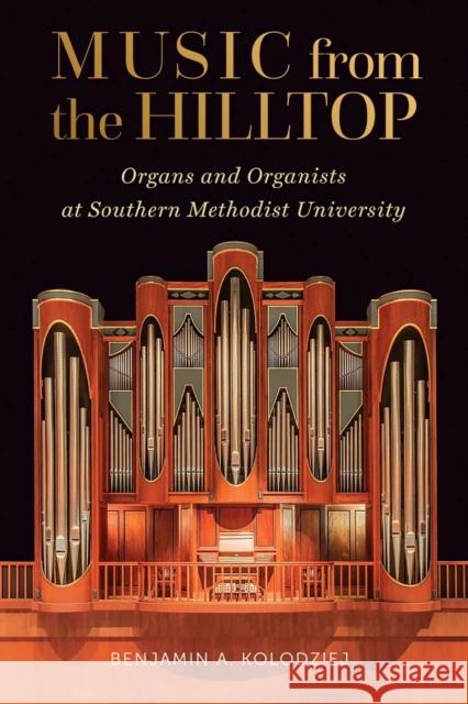 Music from the Hilltop Christopher Anderson 9781574419108 University of North Texas Press,U.S. - książka