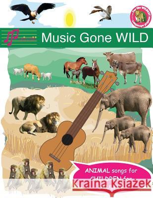 Music Gone Wild Song Book Frances Turnbull 9781907935688 Musicaliti Publishing - książka