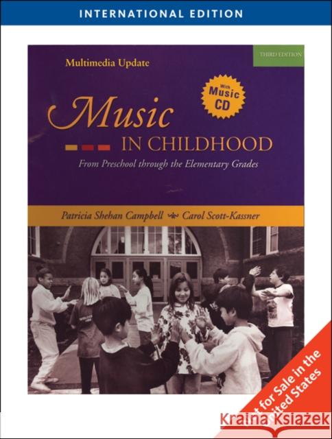 MUSIC IN CHILDHOOD Patricia Shehan Campbell Carol Scott-Kassner 9780495798347 CENGAGE LEARNING - książka