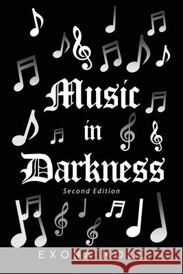Music In Darkness Exona Moll 9781684861156 Urlink Print & Media, LLC - książka