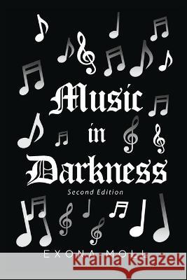 Music in Darkness Exona Moll 9781955531962 Exona Moll - książka