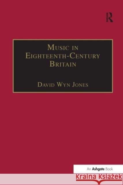 Music in Eighteenth-Century Britain  9781840146882 Ashgate Publishing Limited - książka