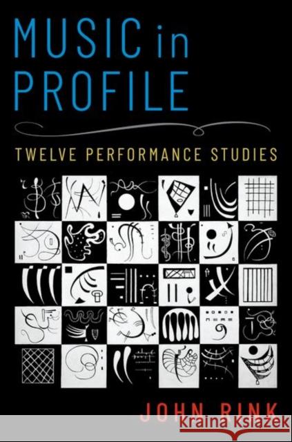 Music in Profile John (Professor, Professor, University of Cambridge) Rink 9780197565391 Oxford University Press Inc - książka