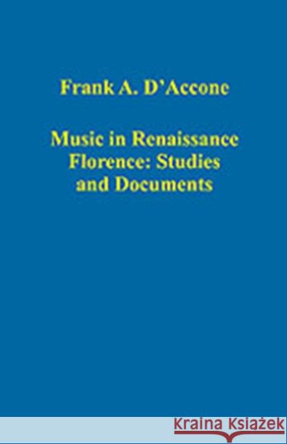 Music in Renaissance Florence: Studies and Documents  9780754659006 Ashgate Publishing Limited - książka