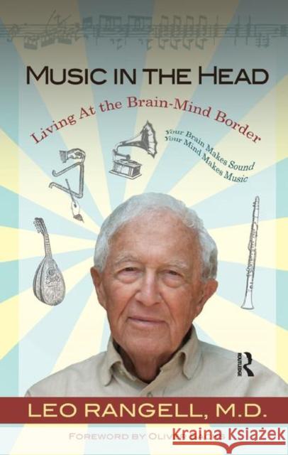 Music in the Head: Living at the Brain-Mind Border Leo Rangell, MD   9780367322755 Routledge - książka