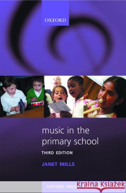 Music in the Primary School Janet Mills 9780193364950  - książka