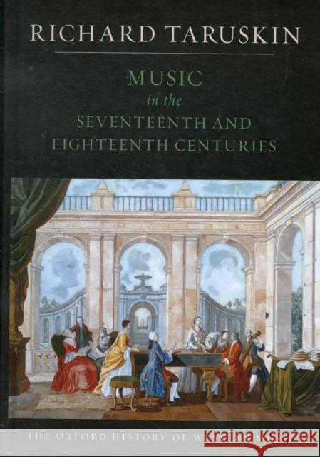 Music in the Seventeenth and Eighteenth Centuries Taruskin, Richard 9780199842155  - książka