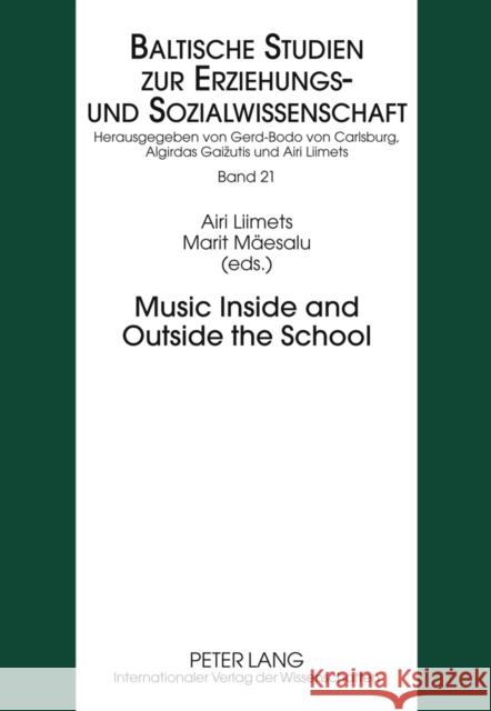 Music Inside and Outside the School  9783631609330 Peter Lang GmbH - książka