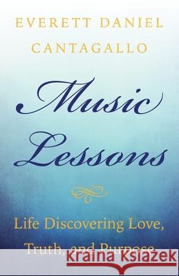 Music Lessons Everett Daniel Cantagallo 9781968548148 Stillwater River Publications - książka