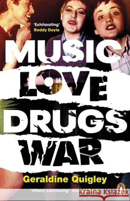 Music Love Drugs War Quigley 	Geraldine 9780241984499 Penguin Books - książka
