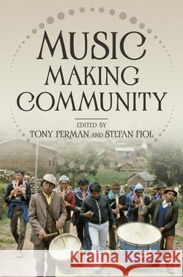 Music Making Community  9780252045806 University of Illinois Press - książka