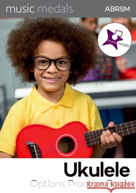 Music Medals Ukulele Options Practice Book ABRSM 9781786016300 Associated Board of the Royal Schools of Musi - książka