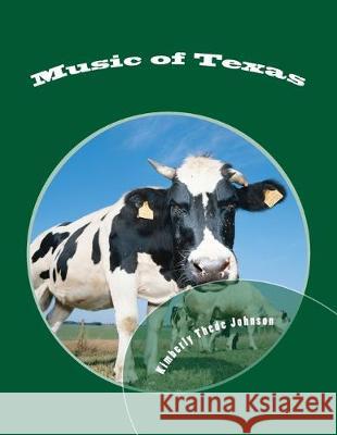 Music of Texas: Easy Piano Edition Kimberly Thede Johnson 9781500933456 Createspace Independent Publishing Platform - książka