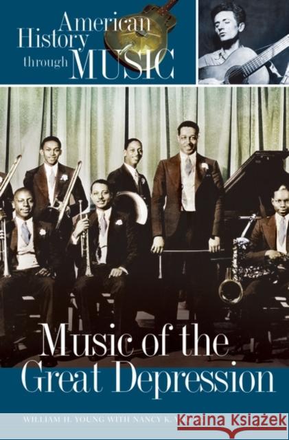 Music of the Great Depression William H. Young Nancy K. Young 9780313332302 Greenwood Press - książka