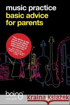 Music practice: basic advice for parents Caryn Moberly 9781291611809 Lulu Press Inc - książka